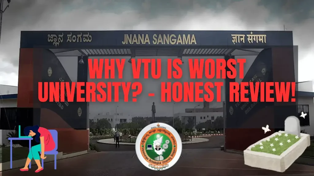 VTU is Worst University