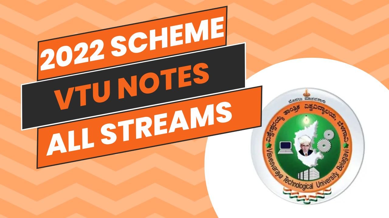 2022 Scheme VTU Notes For All Engineering Streams - StudyWithNNS